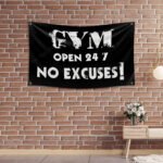 Gym open 24/7 Banner Flag 3x5ft Man Cave Motivational Slogan Office wall decor