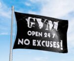 Gym open 24/7 Banner Flag 3x5ft Man Cave Motivational Slogan Office wall decor